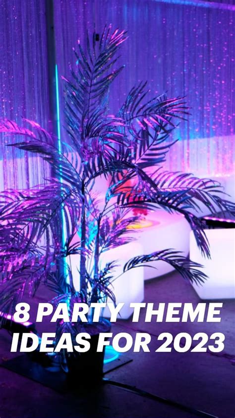 8 party theme ideas for 2023 – Artofit