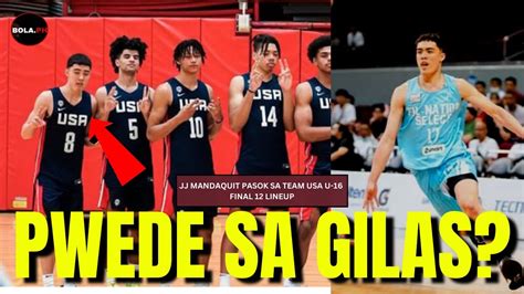 Fil Am Jj Mandaquit Pasok Sa Team Usa U Pwede Pa Ba Sa Gilas