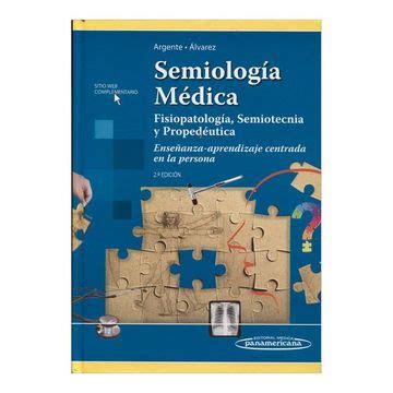 Libro Semiolog A M Dica Fisiopatolog A Semiotecnia Y Proped Utica