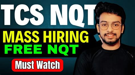 Finally Tcs Nqt Free Hiring Announced Biggest Off Campus Drive For