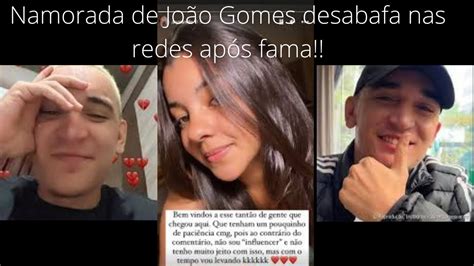 Namorada De João Gomes Desabafa Nas Redes Após Fama Youtube