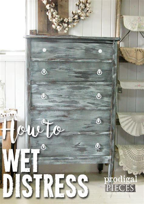 Wet Distress A Step By Step Tutorial Prodigal Pieces