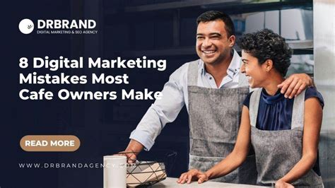 Digital Marketing Mistakes Cafe Owners Make