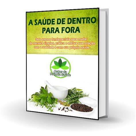 E book A Saúde de Dentro para Fora Autor da Própria Saúde 7