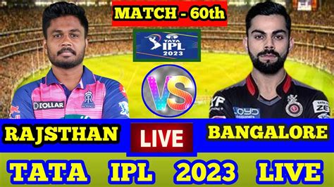 Live Royal Challengers Bangalore Vs Rajsthan Royals Live Match