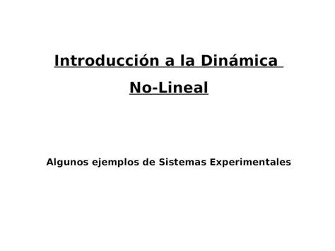 Ppt Introducci N A La Din Mica No Lineal Algunos Ejemplos De Sistemas