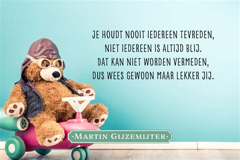 Je Houdt Nooit Iedereen Tevreden Dichtgedachten Martin Gijzemijter