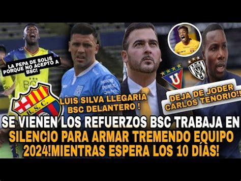 SE VIENEN REFUERZOS BSC TRABAJA EN SILENCIO PARA ARMAR TREMENDO EQUIPO