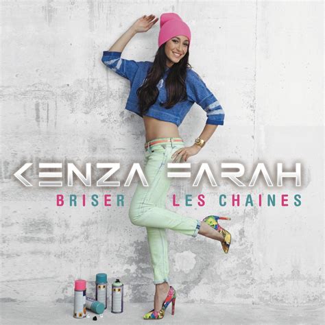 Briser Les Cha Nes Single Album By Kenza Farah Apple Music