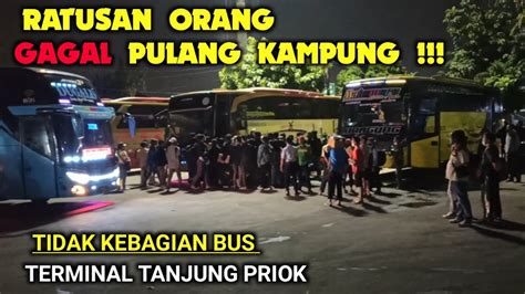 Gagal Pulang Kampung Calon Penumpang Kehabisan Tiket Pantauan Di