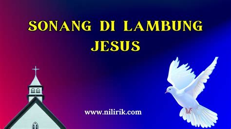 Sonang Dilambung Jesus Lagu Rohani Batak Youtube