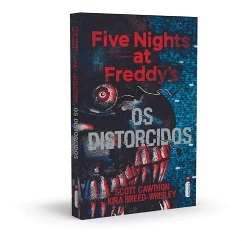 Livro Os Distorcidos Série Five Nights At Freddys Vol 2 Parcelamento Sem Juros