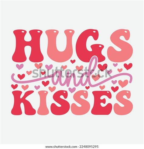 Hugs Kisses Valentines Day Love Quote Stock Vector (Royalty Free ...