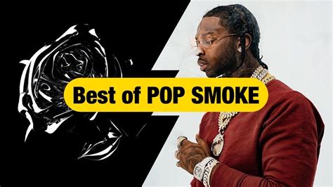 Pop Smoke Mix Best Of Pop Smoke Tribute Pop Smoke Greatest Hits