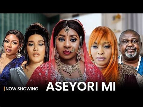 Aseyori Mi Yoruba Movie Drama Mide Martins Adunni Ade Akin Lewis