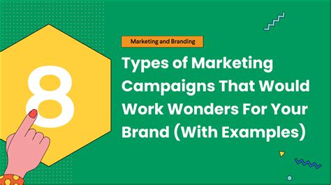 8 Types Of Marketing Campaigns That Would Work Wonders For Your Brand ...