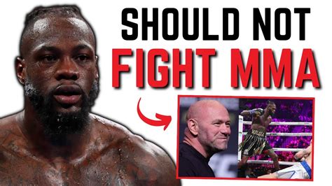 Why Deontay Wilder SHOULD NOT Do MMA Francis Ngannou Vs Deontay Wilder