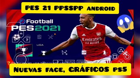 Pes Android Actualizado Ppsspp Nuevas Face Gr Ficos Ps Y Kits