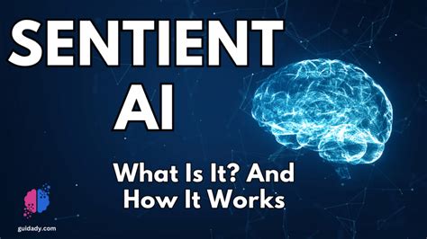 What Is Sentient Ai And How Does It Work Guidady