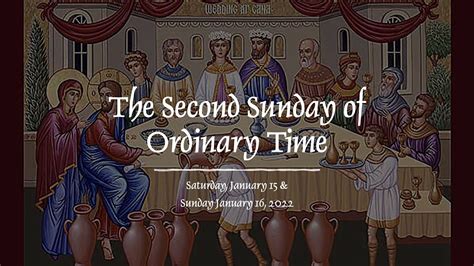 The Second Sunday In Ordinary Time 1 15 22 400 Pm Youtube