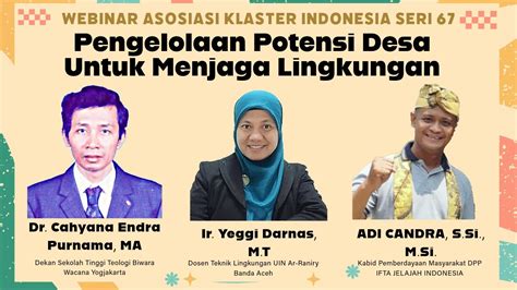 Webinar AksI Seri 67 Pengelolaan Potensi Desa Untuk Menjaga Lingkungan