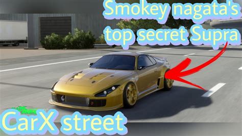 CarX Street Smokey Nagata S Supra Build And Customization YouTube