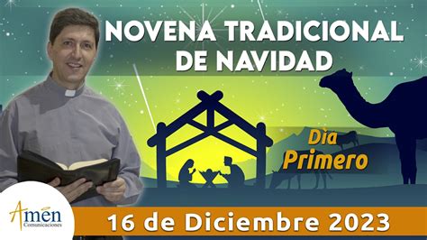 Novena de Navidad 2023 I primer día Padre Carlos Yepes