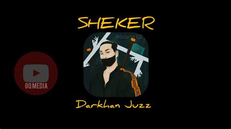 Darkhan Juzz Sheker Vibe Darkhanjuzz Sheker Auen YouTube