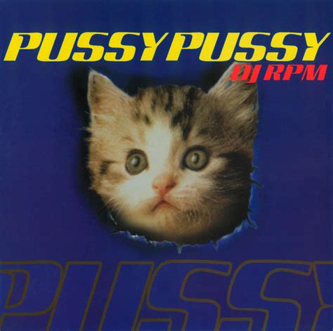 Dj Rpm Pussy Pussy Vinyl R Discogs