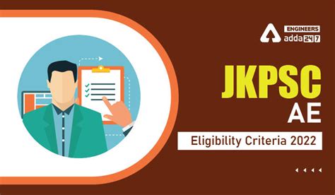 Jkpsc Ae Eligibility Criteria 2022 Check Jkpsc Ae Eligibility Details Here