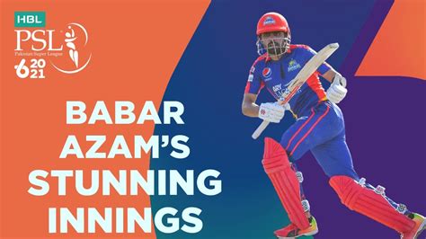 Babar Azams Stunning Innings Karachi Kings Vs Peshawar Zalmi Match