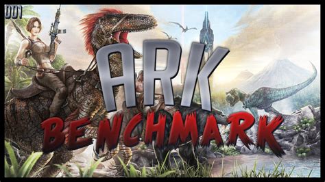 Benchmark ARK Survival Evolved GTX 970 YouTube