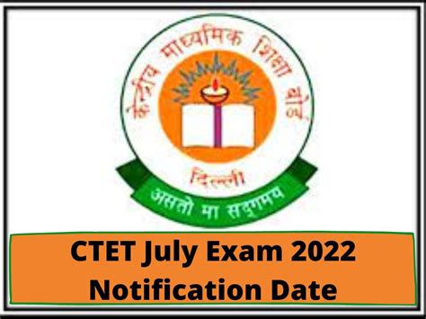 Ctet July Exam 2022 Notification Date Sarkari Result 2022 Application