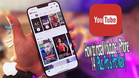 How To Install Youtube Iphone 14 Plus Pro And Pro Max Youtube