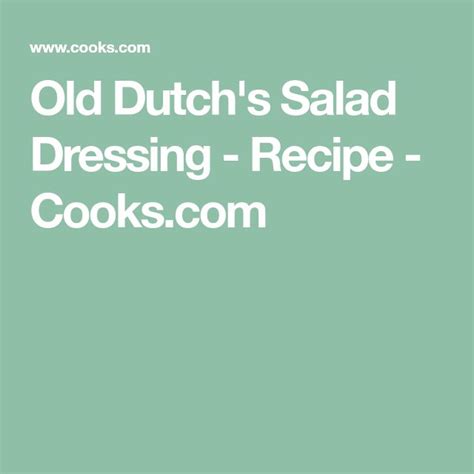 Old Dutchs Salad Dressing Recipe Old Dutch Salad Dressing Recipe Salad