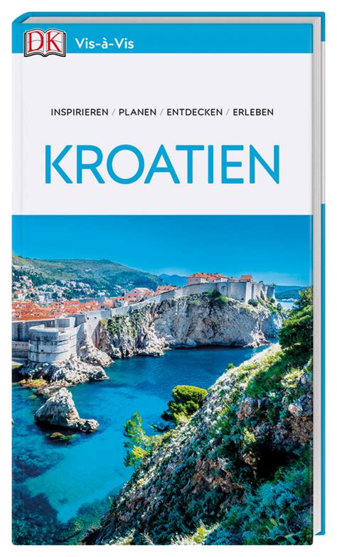 Vis à Vis Reiseführer Kroatien Isbn 978 3 7342 0257 5 Buch Online