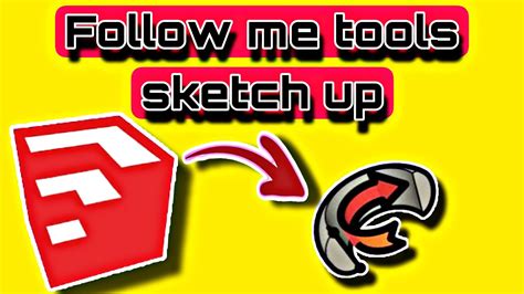 SketchUp Follow Me Tools 2021 YouTube