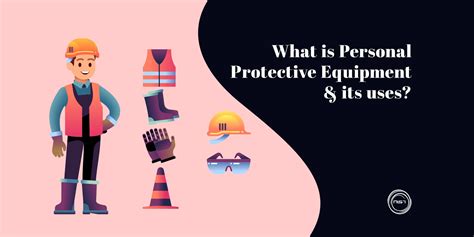 What Is Personal Protective Equipment And Its Uses Nist Global Blog