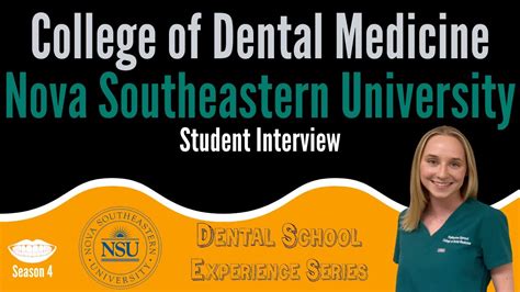 College Of Dental Medicine At Nova Southeastern Univ Student Interview