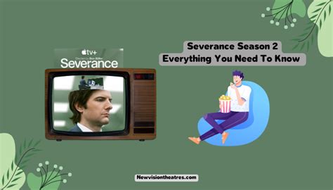 Severance Season 2: Everything You Need To Know