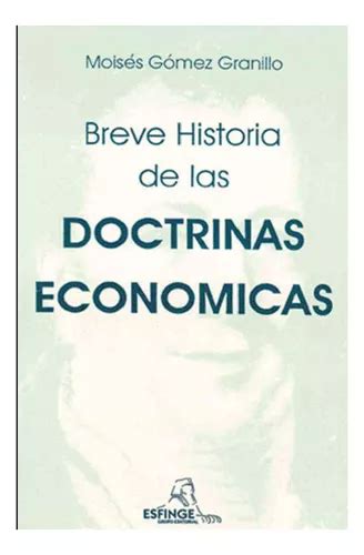 Libro Breve Historia De Las Doctrinas Economicas Env O Gratis