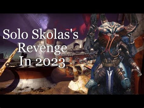 Soloing Skolas S Revenge In 2023 YouTube