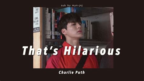 Thaisub Thats Hilarious Charlie Puth แปลเพลง YouTube