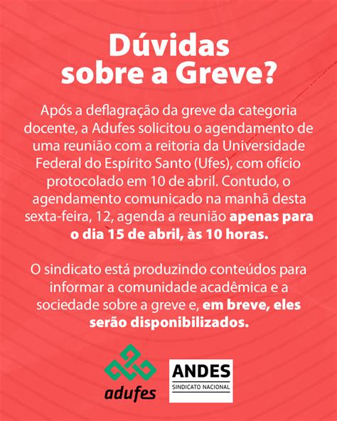 Dúvidas Sobre A Greve Reunião Com A Reitoria Da Ufes é Agendada Para O