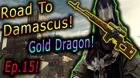 Modern Warfare Golden Dragunov Road To Damascus Ep15 Youtube