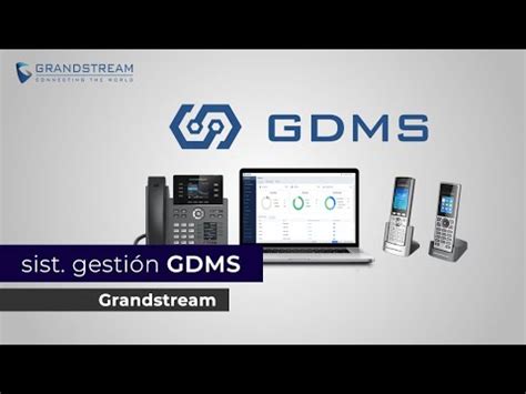 Sistema De Gesti N Gdms De Grandstream Youtube