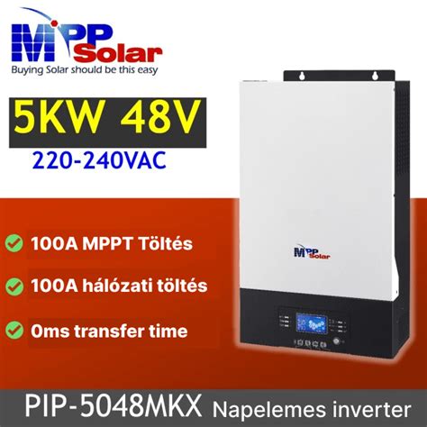 Mpp Solar Pip5048mkx 5kw 48v Hibrid Napelemes Inverter Igreen