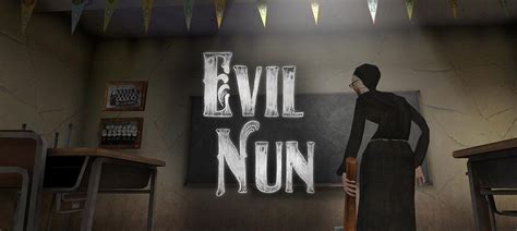 Play Evil Nun On Pc Games Lol