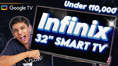 The Best Budget Smart Tv Under Rs Infinix X In Smart Tv