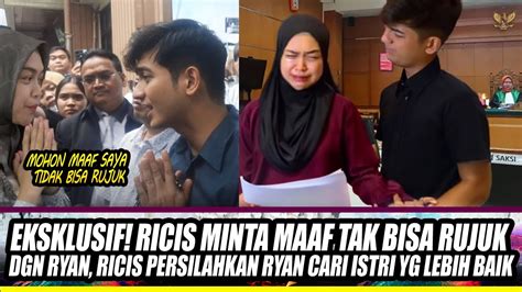 EKSKLUSIF RICIS MINTA MAAF TAK BISA RUJUK DGN RYAN RICIS PERSILAHKAN